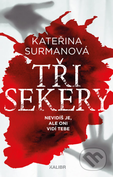 E-kniha: Tři Sekery (Kateřina Surmanová). Kalibr, 2024 E-kniha: Tři Sekery (Kateřina Surmanová). Kalibr, 2024