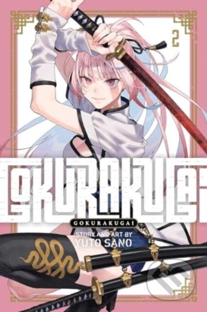 Kniha: Gokurakugai 2 (Yuto Sano). Viz Media, 2024 Kniha: Gokurakugai 2 (Yuto Sano). Viz Media, 2024