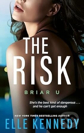 Kniha: The Risk (Elle Kennedy). Piatkus, 2023 Kniha: The Risk (Elle Kennedy). Piatkus, 2023