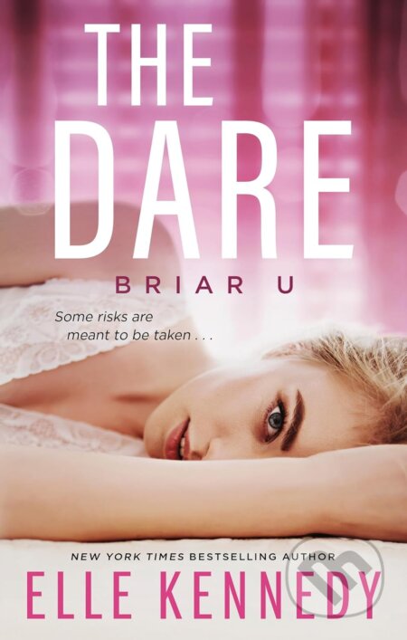Kniha: The Dare (Elle Kennedy). Piatkus, 2023 Kniha: The Dare (Elle Kennedy). Piatkus, 2023