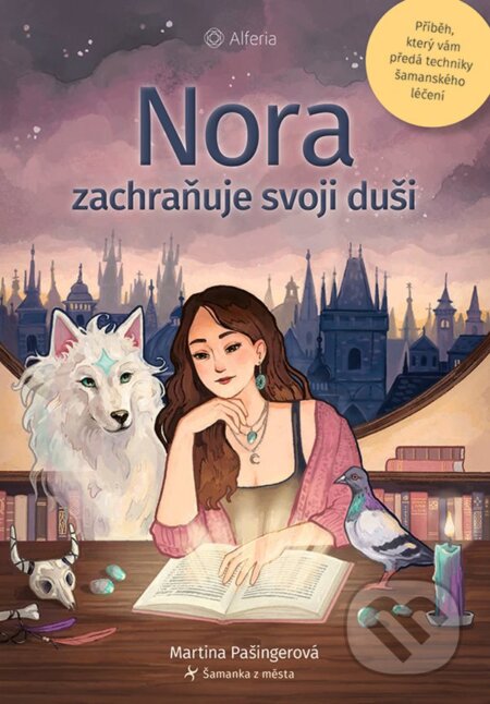 Kniha: Nora zachraňuje svoji duši (Martina Pašingerová). Alferia, 2024 Kniha: Nora zachraňuje svoji duši (Martina Pašingerová). Alferia, 2024