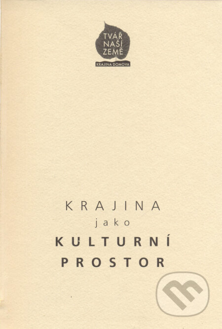Kniha: Sborník - Tvář naší země - krajina domova (Studio JB). Studio JB, 2001 Kniha: Sborník - Tvář naší země - krajina domova (Studio JB). Studio JB, 2001
