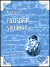Kniha: Filosofie svobody (Rudolf Steiner). Michael, 1999 Kniha: Filosofie svobody (Rudolf Steiner). Michael, 1999