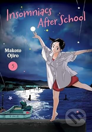 Kniha: Insomniacs After School Vol 5 (Makoto Ojiro). Viz Media, 2024 Kniha: Insomniacs After School Vol 5 (Makoto Ojiro). Viz Media, 2024