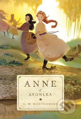 Kniha: Anne of Avonlea (L.M. Montgomery). Tundra, 2014 Kniha: Anne of Avonlea (L.M. Montgomery). Tundra, 2014