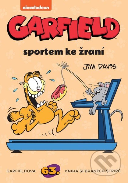 Kniha: Garfield Sportem ke žraní (č. 63) (Jim Davis). Crew, 2024 Kniha: Garfield Sportem ke žraní (č. 63) (Jim Davis). Crew, 2024