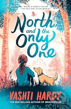 North and the Only One - Vashti Hardy, Scholastic, 2024