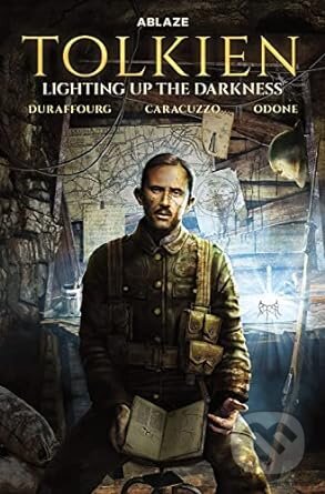 Tolkien Lighting Up The Darkness - Willy Duraffourg, Ablaze, 2024