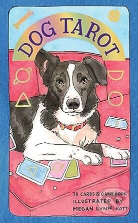 Kniha: Dog Tarot (Megan Lynn Kott). Chronicle Books, 2024 Kniha: Dog Tarot (Megan Lynn Kott). Chronicle Books, 2024