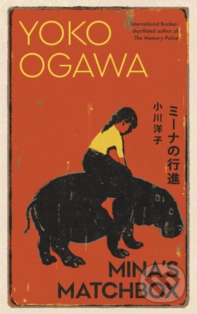Kniha: Mina's Matchbox (Yoko Ogawa). Harvill Secker, 2024 Kniha: Mina's Matchbox (Yoko Ogawa). Harvill Secker, 2024