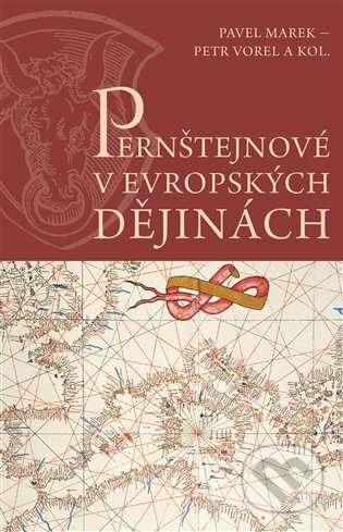 Kniha: Pernštejnové v evropských dějinách (Pavel Marek). Pavel Mervart, 2024 Kniha: Pernštejnové v evropských dějinách (Pavel Marek). Pavel Mervart, 2024