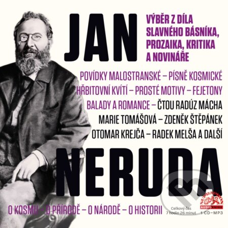Audiokniha: Výběr z díla slavného básníka, prozaika, kritika a novináře (Jan Neruda). Hudobné albumy, 2024 Audiokniha: Výběr z díla slavného básníka, prozaika, kritika a novináře (Jan Neruda). Hudobné albumy, 2024