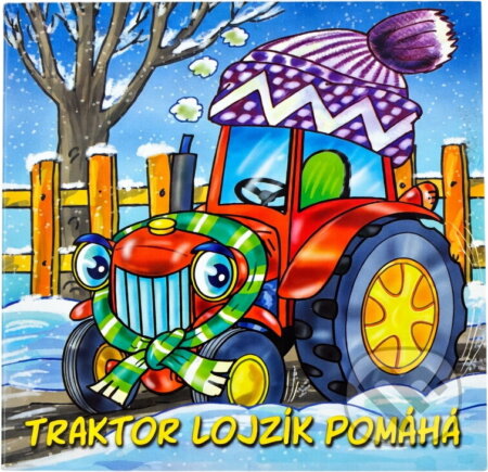 Kniha: Traktor Lojzík pomáhá (Helena Černohorská). Československý spisovatel, 2012 Kniha: Traktor Lojzík pomáhá (Helena Černohorská). Československý spisovatel, 2012