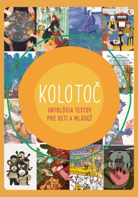 Kolotoč - Antológia textov pre deti a mládež - Kolektív, Zelený kocúr, 2024