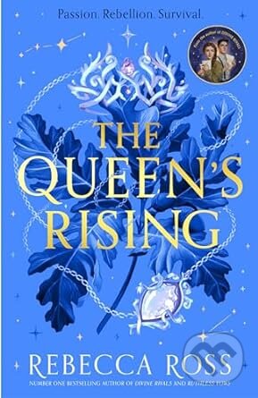 Kniha: Queens Rising (Rebecca Ross). HarperCollins, 2024 Kniha: Queens Rising (Rebecca Ross). HarperCollins, 2024