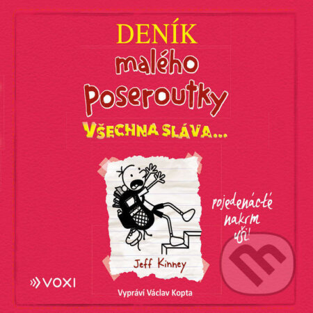 Audiokniha: Deník malého poseroutky 11 (Jeff Kinney). Voxi, 2024 Audiokniha: Deník malého poseroutky 11 (Jeff Kinney). Voxi, 2024