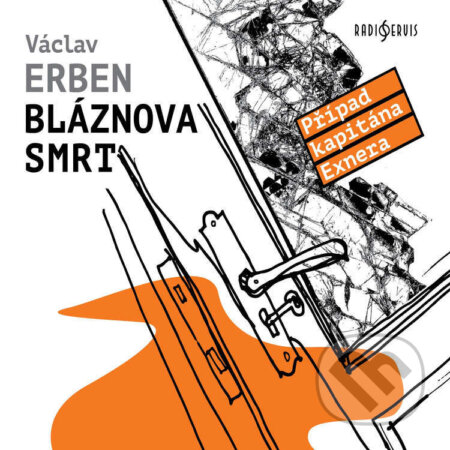 Audiokniha: Bláznova smrt (Václav Erben). Radioservis, 2024 Audiokniha: Bláznova smrt (Václav Erben). Radioservis, 2024