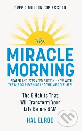 Kniha: The Miracle Morning (Hal Elrod). John Murray, 2023 Kniha: The Miracle Morning (Hal Elrod). John Murray, 2023