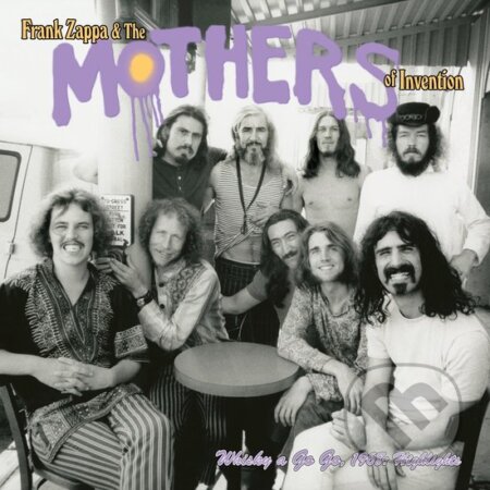 Hudobné CD: Frank Zappa – Live At The Whisky A Go Go 1968 LP (Hudobné albumy). Hudobné albumy, 2024 Hudobné CD: Frank Zappa – Live At The Whisky A Go Go 1968 LP (Hudobné albumy). Hudobné albumy, 2024