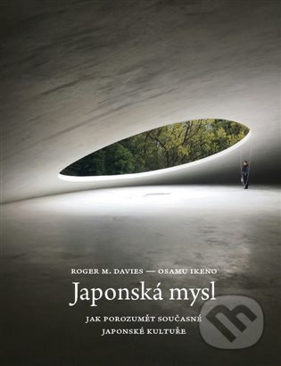 Kniha: Japonská mysl (Roger M. Davies). Malvern, 2024 Kniha: Japonská mysl (Roger M. Davies). Malvern, 2024