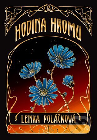 Kniha: Hodina hromu (Lenka Poláčková). YA čtu, 2024 Kniha: Hodina hromu (Lenka Poláčková). YA čtu, 2024