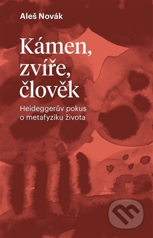 Kniha: Kámen, zvíře, člověk (Aleš Novák). Pavel Mervart, 2024 Kniha: Kámen, zvíře, člověk (Aleš Novák). Pavel Mervart, 2024