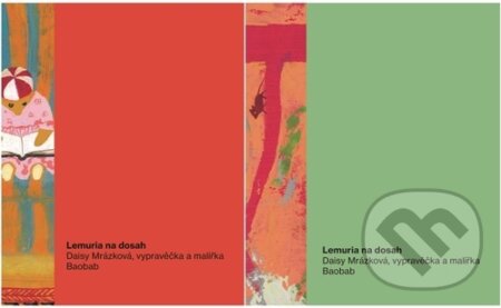 Kniha: Lemuria na dosah (Daisy Mrázková). Baobab, 2024 Kniha: Lemuria na dosah (Daisy Mrázková). Baobab, 2024