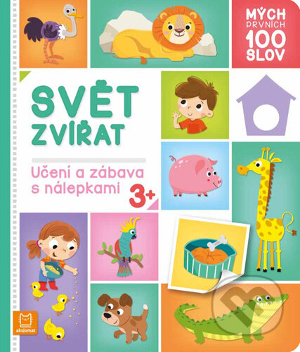 Kniha: Mých prvních 100 slov Svět zvířat (Agnieszka Bator). Aksjomat, 2024 Kniha: Mých prvních 100 slov Svět zvířat (Agnieszka Bator). Aksjomat, 2024