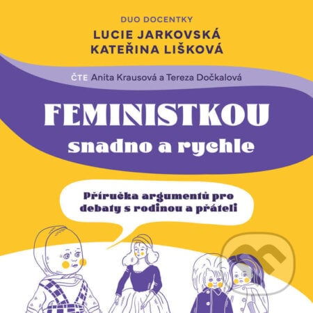 Feministkou snadno a rychle - Kateřina Lišková,Lucie Jarkovská, Témbr, 2024