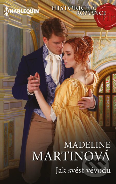 E-kniha: Jak svést vévodu (Madeline Martin). HarperCollins, 2024 E-kniha: Jak svést vévodu (Madeline Martin). HarperCollins, 2024