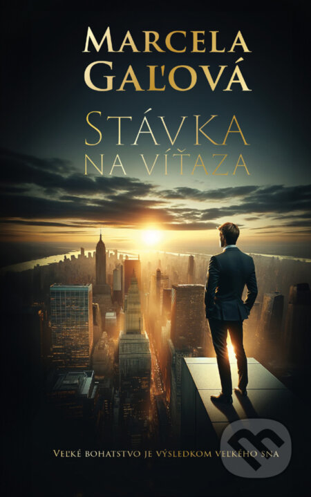 E-kniha: Stávka na víťaza (Marcela Gaľová). Studio Agaton, 2024 E-kniha: Stávka na víťaza (Marcela Gaľová). Studio Agaton, 2024
