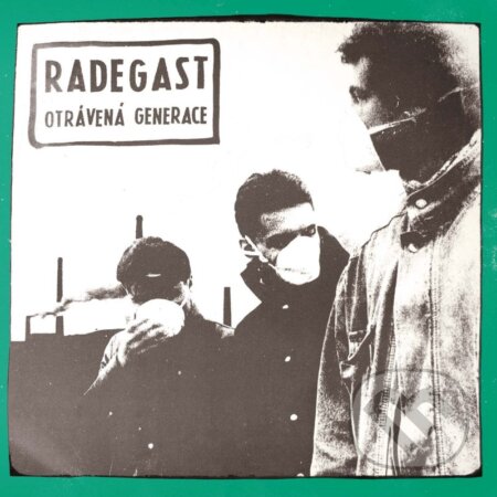 Hudobné CD: Radegast: Otrávená generace LP (Hudobné albumy). Hudobné albumy, 2024 Hudobné CD: Radegast: Otrávená generace LP (Hudobné albumy). Hudobné albumy, 2024