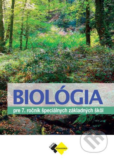 Kniha: Biológia pre 7. ročník špeciálnych základných škôl (Milina Rašlová). Expol Pedagogika, 2021 Kniha: Biológia pre 7. ročník špeciálnych základných škôl (Milina Rašlová). Expol Pedagogika, 2021