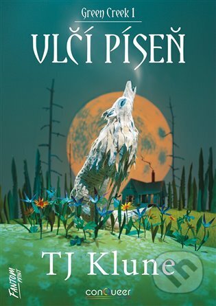 Kniha: Vlčí píseň (TJ Klune). FANTOM Print, 2024 Kniha: Vlčí píseň (TJ Klune). FANTOM Print, 2024