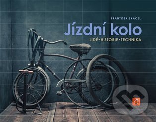 Kniha: Jízdní kolo (František Skácel). VŠCHT Praha, 2024 Kniha: Jízdní kolo (František Skácel). VŠCHT Praha, 2024