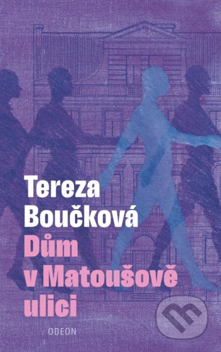 Kniha: Dům v Matoušově ulici (Tereza Boučková). Odeon CZ, 2024 Kniha: Dům v Matoušově ulici (Tereza Boučková). Odeon CZ, 2024