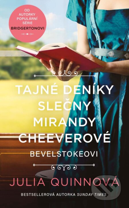 Kniha: Tajné deníky slečny Mirandy Cheeverové (Julia Quinn). Ikar CZ, 2024 Kniha: Tajné deníky slečny Mirandy Cheeverové (Julia Quinn). Ikar CZ, 2024