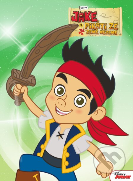 Kniha: Jake a piráti ze Země Nezemě (Egmont ČR). Egmont ČR, 2014 Kniha: Jake a piráti ze Země Nezemě (Egmont ČR). Egmont ČR, 2014