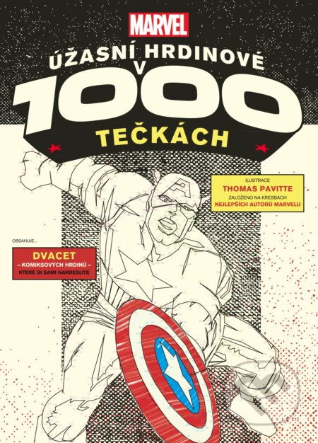 Kniha: Marvel: Úžasní hrdinové v 1000 tečkách (Thomas Pavitte). Computer Press, 2016 Kniha: Marvel: Úžasní hrdinové v 1000 tečkách (Thomas Pavitte). Computer Press, 2016