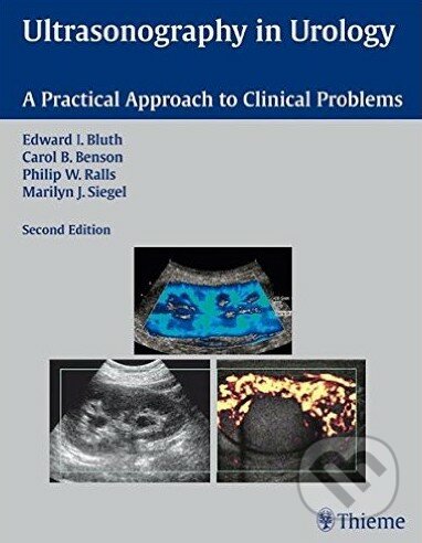 Kniha: Ultrasonography in Urology (Edward J. Bluth). Thieme, 2007 Kniha: Ultrasonography in Urology (Edward J. Bluth). Thieme, 2007