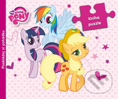 Kniha: My Little Pony: Kniha puzzle (Egmont ČR). Egmont ČR, 2013 Kniha: My Little Pony: Kniha puzzle (Egmont ČR). Egmont ČR, 2013