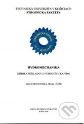 Kniha: Hydromechanika (Mária Čarnogurská a Martin Lazar). Technická univerzita v Košiciach, 2016 Kniha: Hydromechanika (Mária Čarnogurská a Martin Lazar). Technická univerzita v Košiciach, 2016