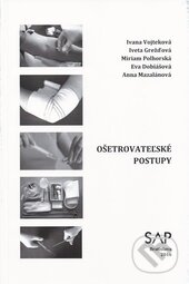 Kniha: Ošetrovateľské postupy (Anna Mazalánová, Eva Dobiášová, Ivana Vojteková, Iveta Grežďová a Miriam Polhorská). Slovak Academic Press, 2016 Kniha: Ošetrovateľské postupy (Anna Mazalánová, Eva Dobiášová, Ivana Vojteková, Iveta Grežďová a Miriam Polhorská). Slovak Academic Press, 2016