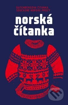 Kniha: Norská čítanka (Labyrint). Labyrint, 2016 Kniha: Norská čítanka (Labyrint). Labyrint, 2016