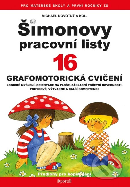 Kniha: Šimonovy pracovní listy 16 (Michael Novotný). Portál, 2016 Kniha: Šimonovy pracovní listy 16 (Michael Novotný). Portál, 2016