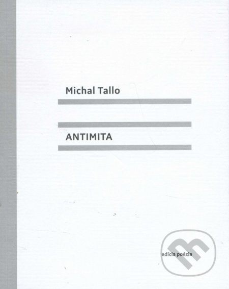 Kniha: Antimita (Michal Tallo). Drewo a srd, 2016 Kniha: Antimita (Michal Tallo). Drewo a srd, 2016