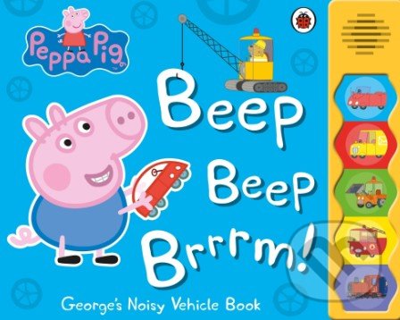 Kniha: Peppa Pig: Beep Beep Brrrm! (Ladybird Books). Ladybird Books, 2016 Kniha: Peppa Pig: Beep Beep Brrrm! (Ladybird Books). Ladybird Books, 2016