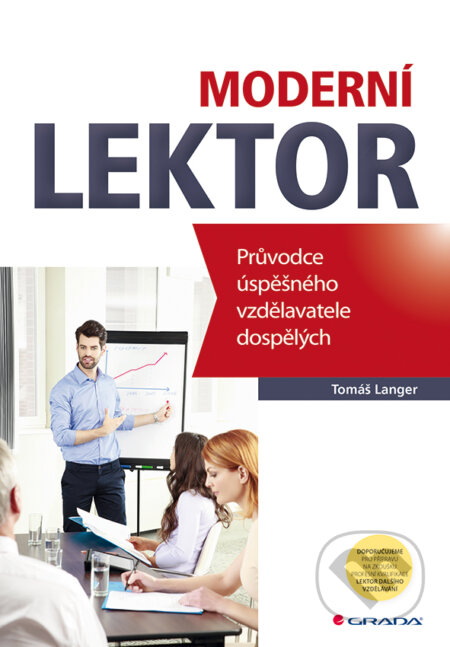 E-kniha: Moderní lektor (Tomáš Langer). Grada, 2016 E-kniha: Moderní lektor (Tomáš Langer). Grada, 2016