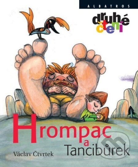 Kniha: Hrompac a Tancibůrek (Václav Čtvrtek). Albatros CZ, 2013 Kniha: Hrompac a Tancibůrek (Václav Čtvrtek). Albatros CZ, 2013