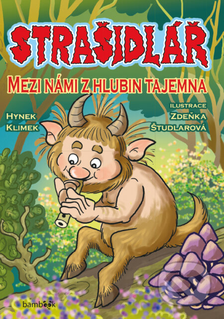 E-kniha: Strašidlář - Mezi námi z hlubin tajemna (Hynek Klimek). Grada, 2016 E-kniha: Strašidlář - Mezi námi z hlubin tajemna (Hynek Klimek). Grada, 2016